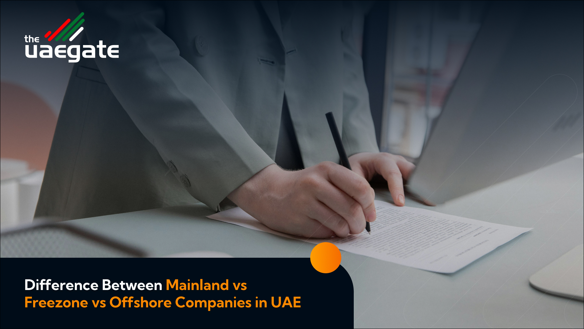 Mainland vs Freezone vs Offshore Companies in UAE