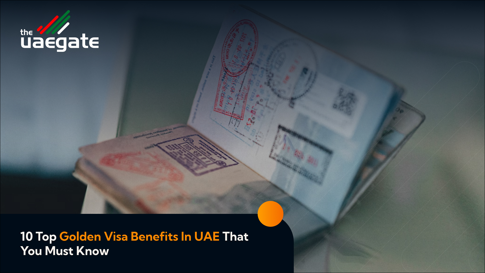 Golden Visa Benefits In UAE