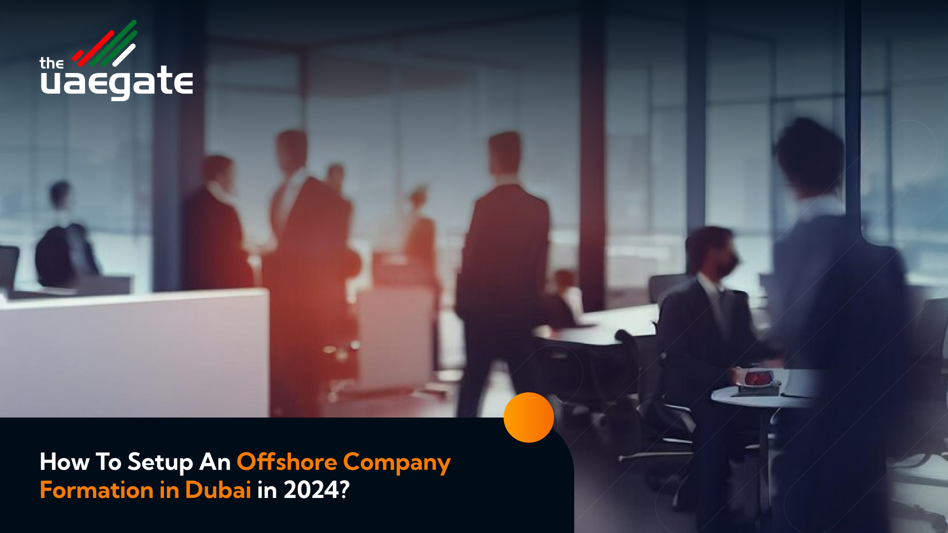 Offshore Company Formation in Dubai