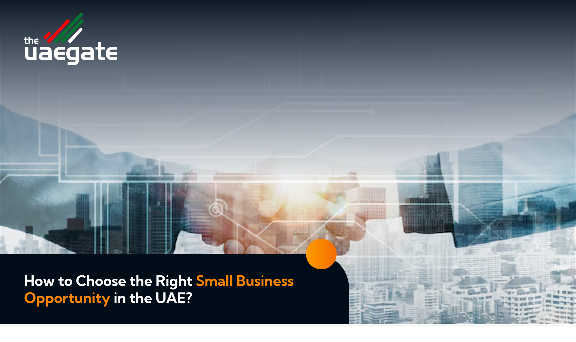 How to Choose the Right Small Business Opportunity in the UAE?